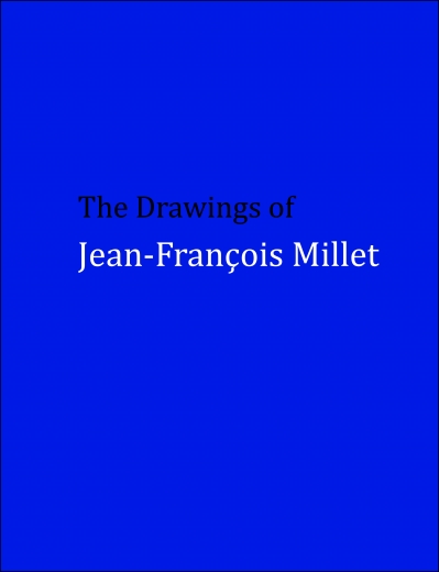 The Drawings of Jean-François Millet