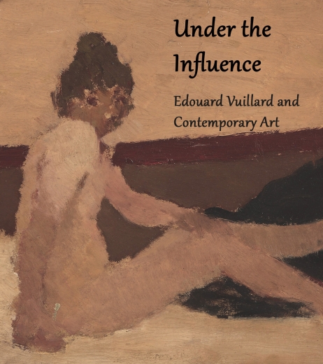 Catalogue Cover: Under the Influence: Edouard Vuillard and Contemporary Art, March 2017